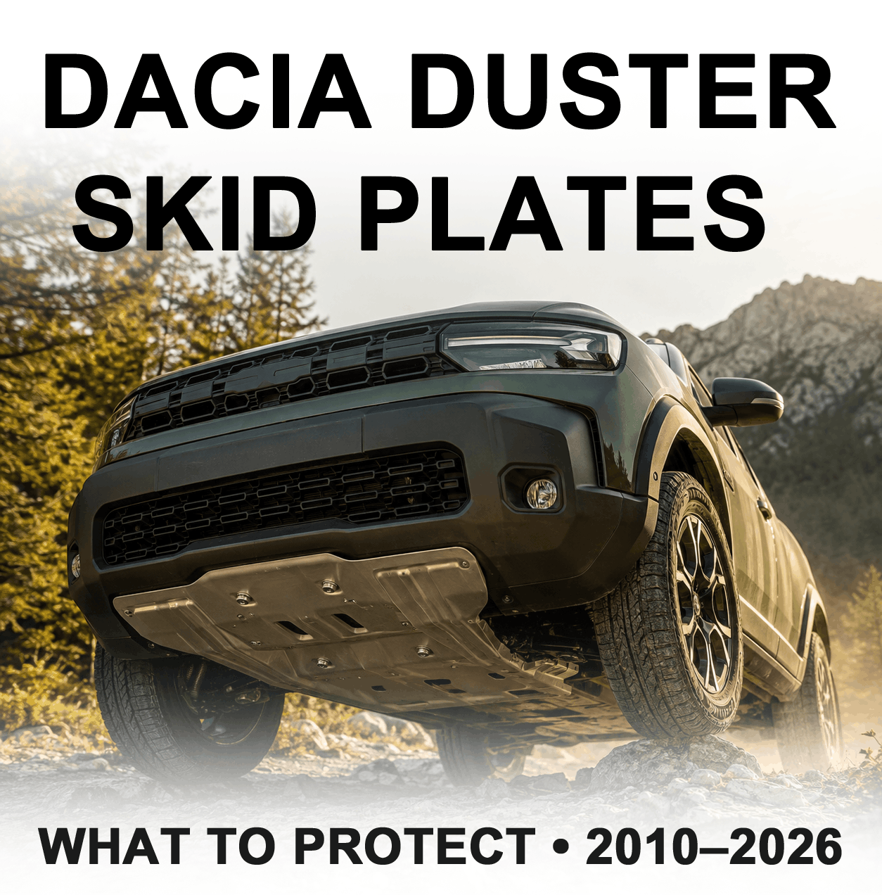 Dacia Duster with a metal engine and gearbox skid plate on a rocky trail